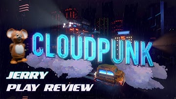 Cloudpunk: Flying High in a Cyberpunk Dream | Jerry Play | review