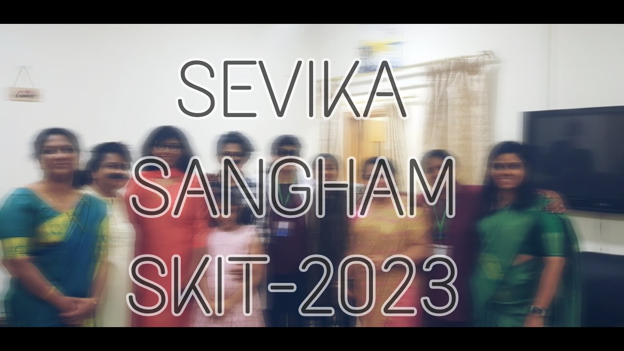 Sevika Sangham Skit Doha Immanuel Mar Thoma Church ,Qatar 2023