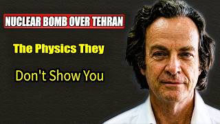 A Nuclear Explosion Over Tehran — The Brutal Physics You Can’t Ignore