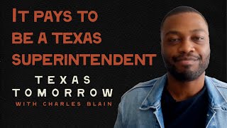 It Pays To Be a Texas Superintendent