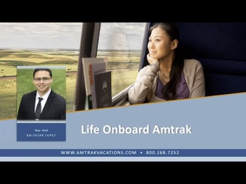Life Onboard Amtrak