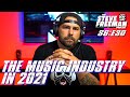 The Music Industry in 2021 S6:E30