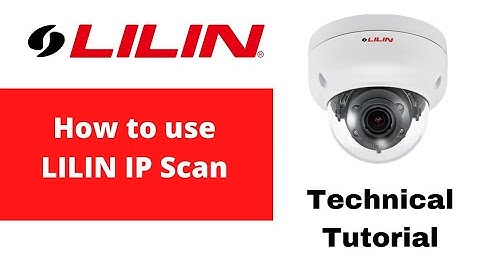 How to use Lilin IP Scan