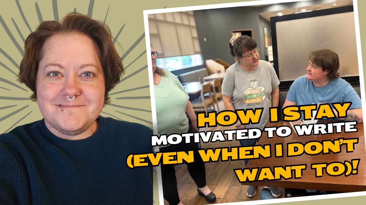 How I Stay Motivated to Write (Even When I Don’t Want To) #authortube # ...