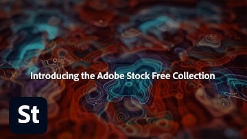 Adobe Stock Launches 70k+ Free Assets | Adobe Creative Cloud