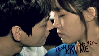 Kang Yeon Doo + Kim Yeol || Kiss Me