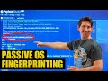 Learn Passive OS Fingerprinting [PAYLOAD]