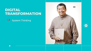 Digital Transformation: "System Thinking" (by Eko Indrajit)