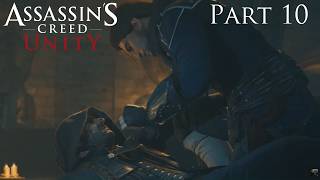 Assassin's Creed Unity - Part 10 Of 10 ENDING
