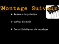 Montage suiveur  cours et application