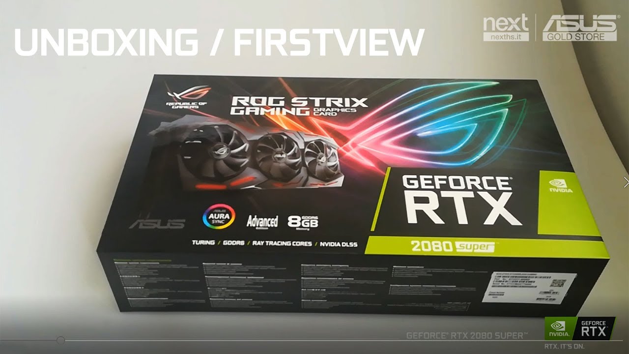 Unboxing firstview Asus ROG Strix GeForce RTX 2080 Super Advance Gaming 8GB  GDDR6.