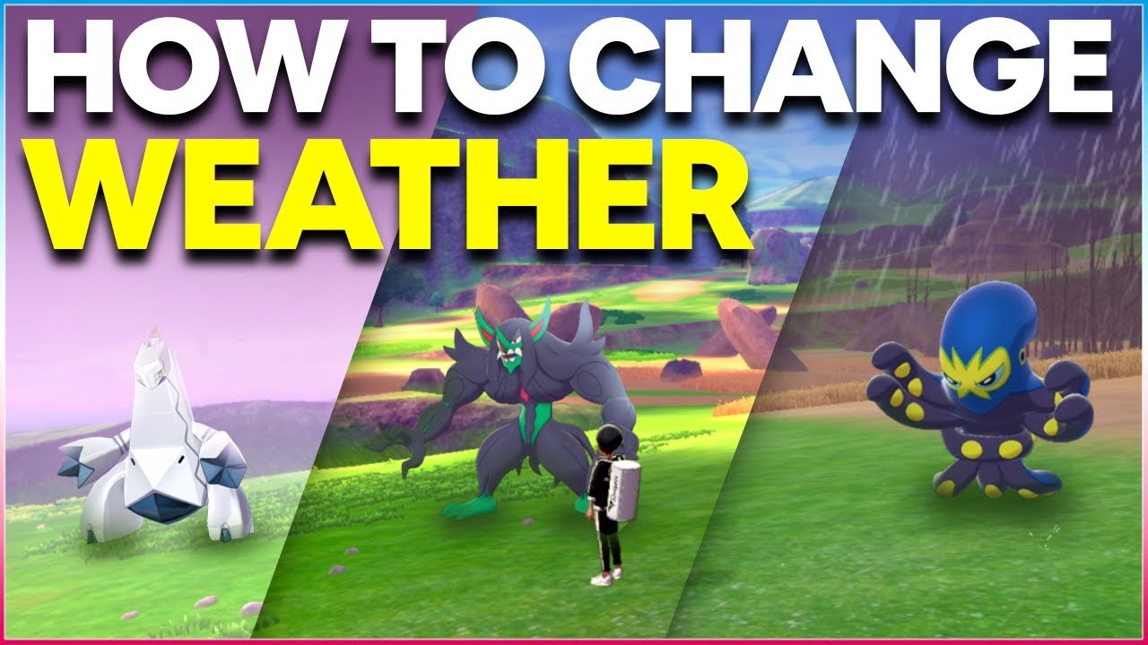 How To Change Weather In The Wild Area In Pokemon Sword Shield