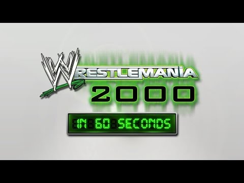 WrestleMania in 60 Seconds: WrestleMania 2000