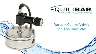 Vacuum Control Valves for High Flow Rates