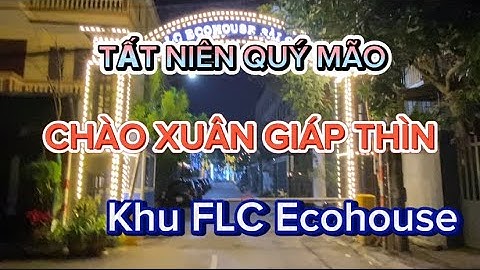 Tiệc Tất niên Khu FLC Ecohouse, Chào Xuân Giáp Thìn