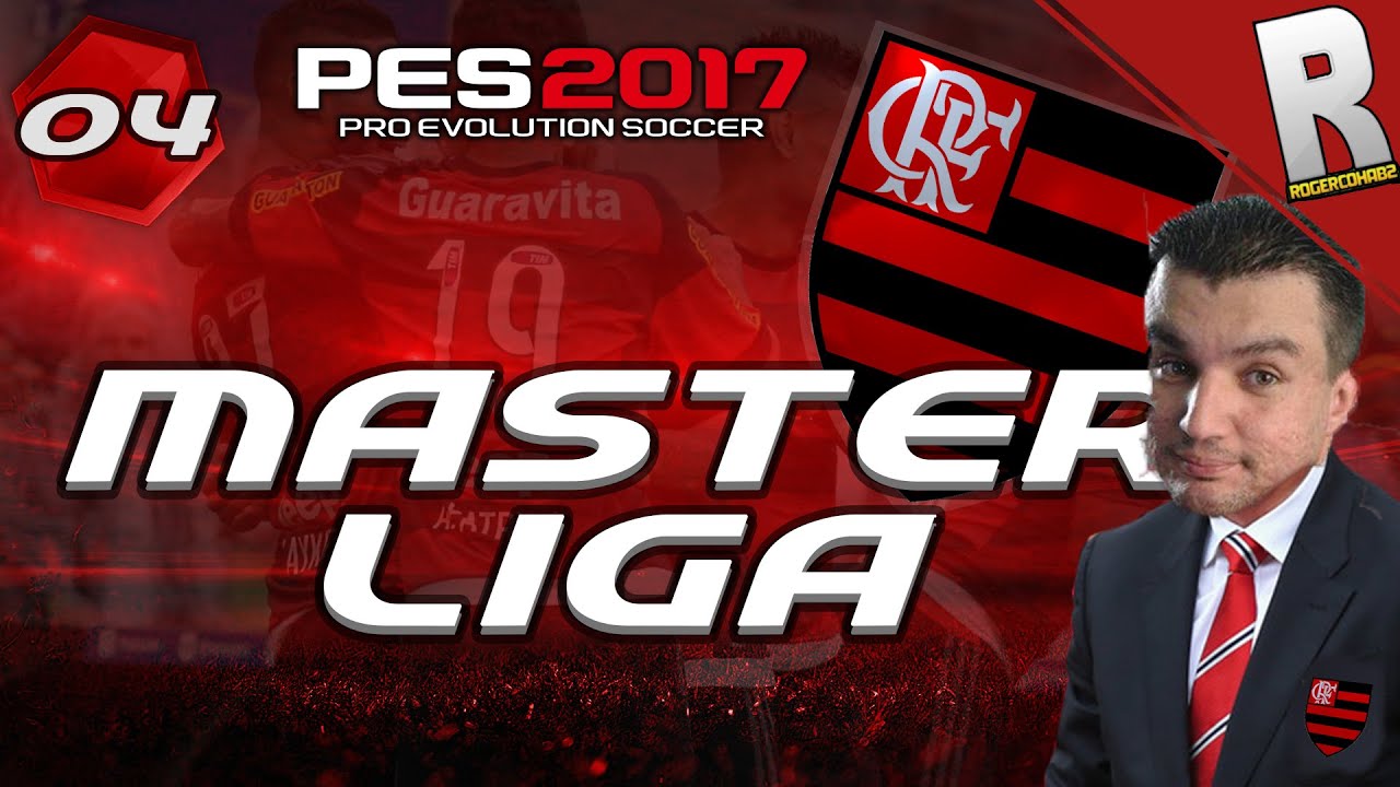 PES 2017 | MASTER LIGA #04 - FLAMENGO ESTRÉIA NO  