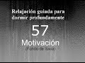 RELAJACION PARA DORMIR -57 - Motivación. Fondo de lluvia.