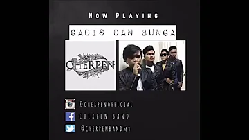 Cherpen Band - Gadis Dan Bunga   (Acoustic Cover)