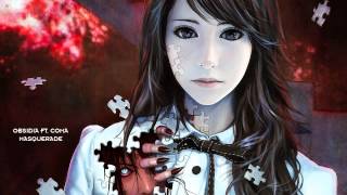 Obsidia ft. CoMa - Masquerade Dubstep)