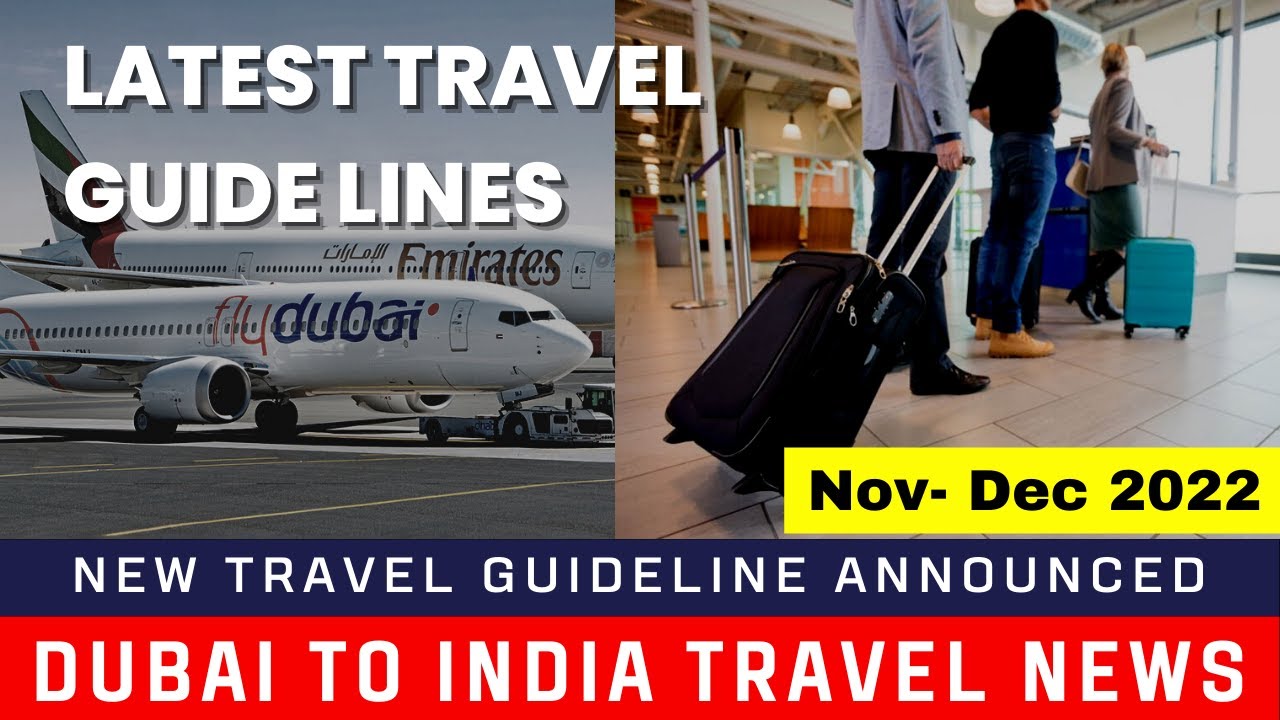 india to dubai latest travel guidelines