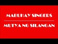 MABUHAY SINGERS ~ MUTYA NG SILANGAN