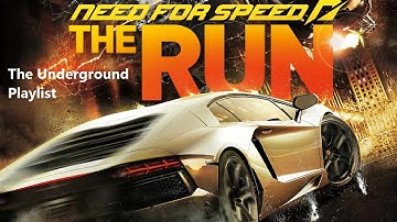 Need For Speed The Run Multiplayer - The Underground Playlist