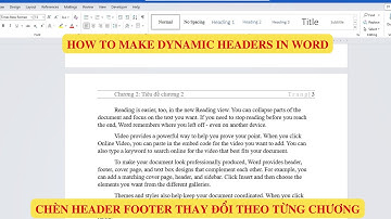 Cách chèn header footer thay đổi theo từng chương trong Word | How to make dynamic headers in word