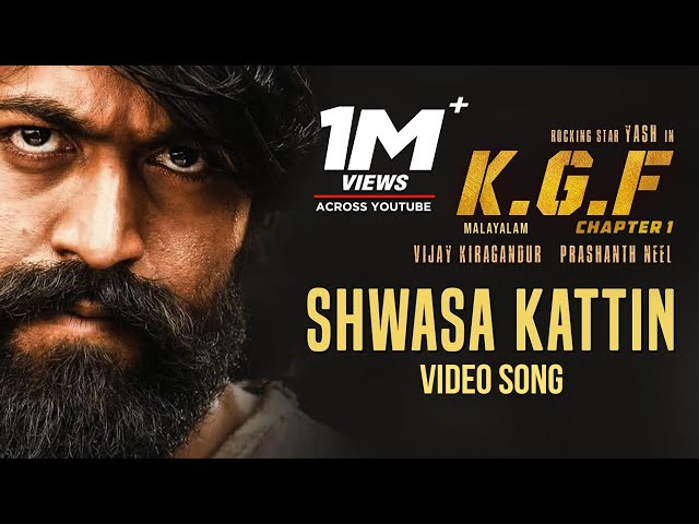 Shwasa Kattin Song with Lyrics | KGF Malayalam Movie | Yash | Prashanth Neel | Hombale Films class=