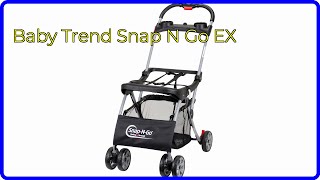REVIEW (2026): Baby Trend Snap N Go EX. First Look.