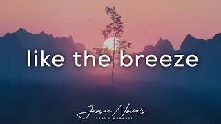 [ 8 Hours ] Piano Instrumenta Worship // Like The Breeze #2 // Soaking Worship Music