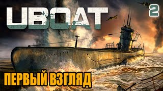 UBOAT - симулятор подводной лодки, обучение часть 2 UBOAT - симулятор подводной лодки, обучение часть 2