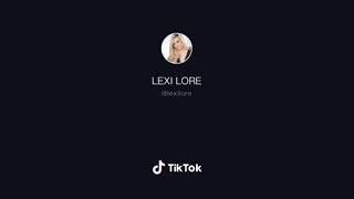 Lexi Lore Tiktok Compilation