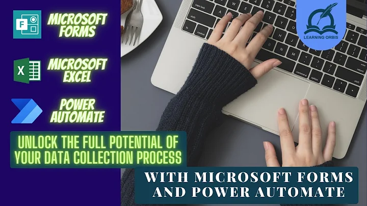 Automate Your Data Collection Process - With Microsoft Forms and Power Automate!