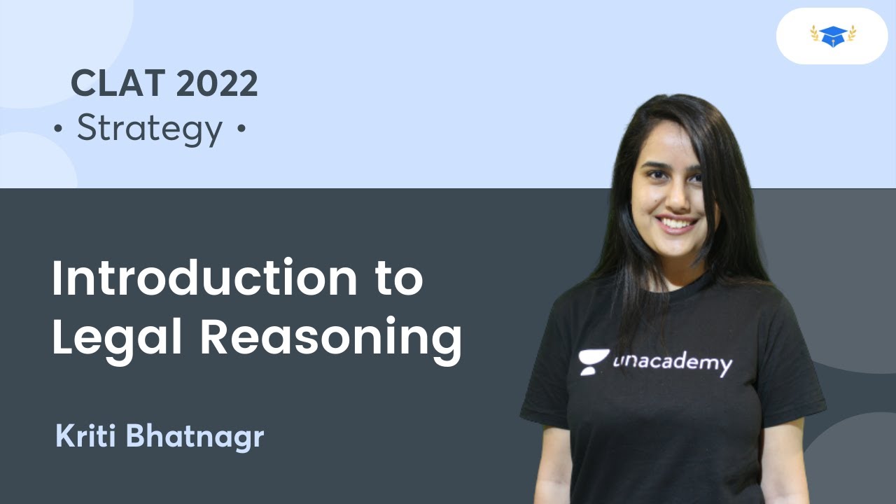 Introduction to Legal Reasoning l Exams Strategy l CLAT 2022 l ...