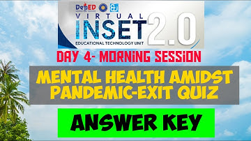 VINSET 2.0 DAY 4 ANSWER KEY| Mental Health Amidst Pandemic-Exit Quiz|