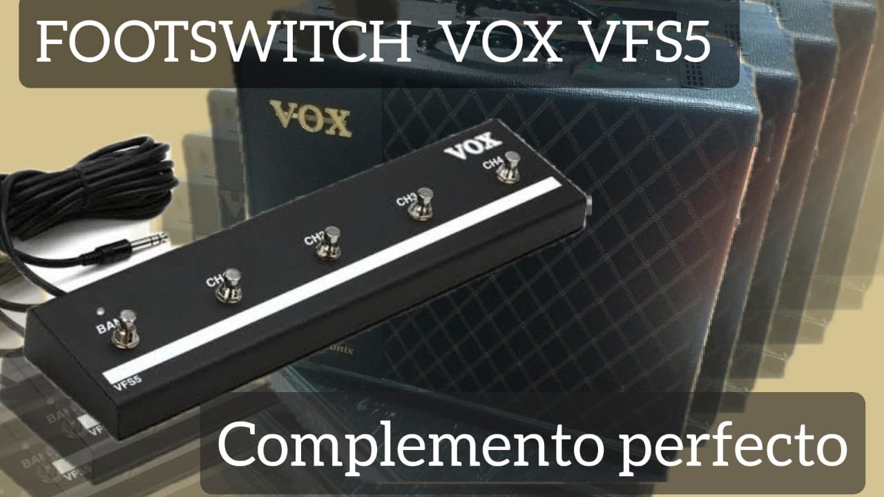 VFS5 Pedal swich VOX, Review español