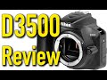 Nikon D3500 Review 4K