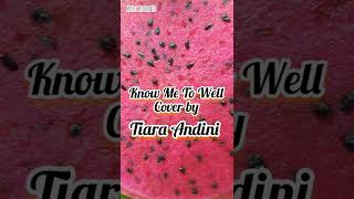 You Know Me To Well Cover By Tiara Andini   