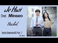 Jehwi 제휘 Minseo 민서 Rachel Surely Tomorrow 경도를 기다리며 OST Part 7 Lyrics Eng Indo