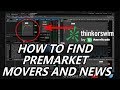 How To Find Premarket Runners and Scan for News - How To Series
