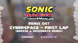 Sonic Racing: CrossWorlds (2025) | Cyberspace - First Lap (Eresse & Dissonate Remix)