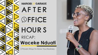 #AfterOfficeHours Passion, Purpose & Profit Ways To Create Wealth In Business // Ft. Waceke Nduati