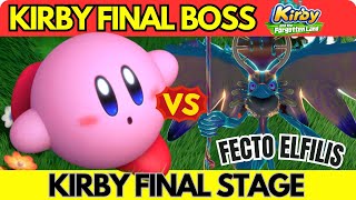 Kirby and the Forgotten Land - Kirby FINAL Boss Fight FECTO ELFILIS - STAGE 2 FINALE SCENE