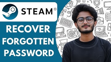 How To Recover Forgotten Steam Password - 2025 (Easiest Way)