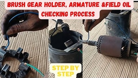 How to Check Armature,Field coil & Brush gear set for Self Starter.#selfrepairing