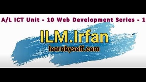 A/L ICT Unit 10 -  HTML -(HTML-5, html, head, title tags)Series - 01 learnbyself.com