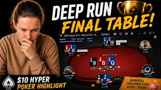My First Deep Run Since Returning to Twitch! | $10 Hyper Final Table
