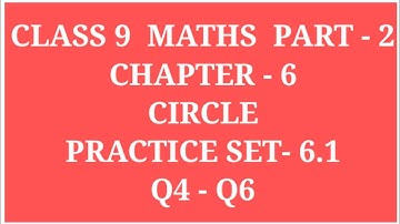 CIRCLE | CLASS 9  MATHS  PART2 CHAPTER  6  PRACTICE  SET  6.1 Q4 -Q6 | #ARCHANAGODSEPADWAL