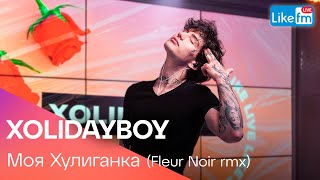 : XOLIDAYBOY -   (Fleur Noir rmx) |   LIKE FM