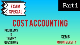 cost accounting || sem 6 || full revision part | mg university | virtual teaching